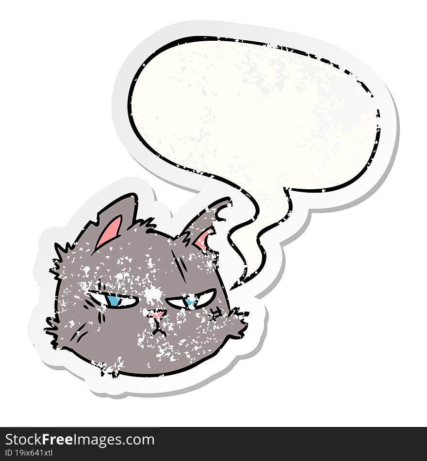 cartoon tough cat face with speech bubble distressed distressed old sticker. cartoon tough cat face with speech bubble distressed distressed old sticker