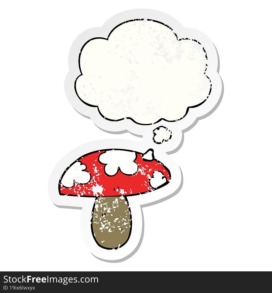 cartoon mushroom and thought bubble as a distressed worn sticker