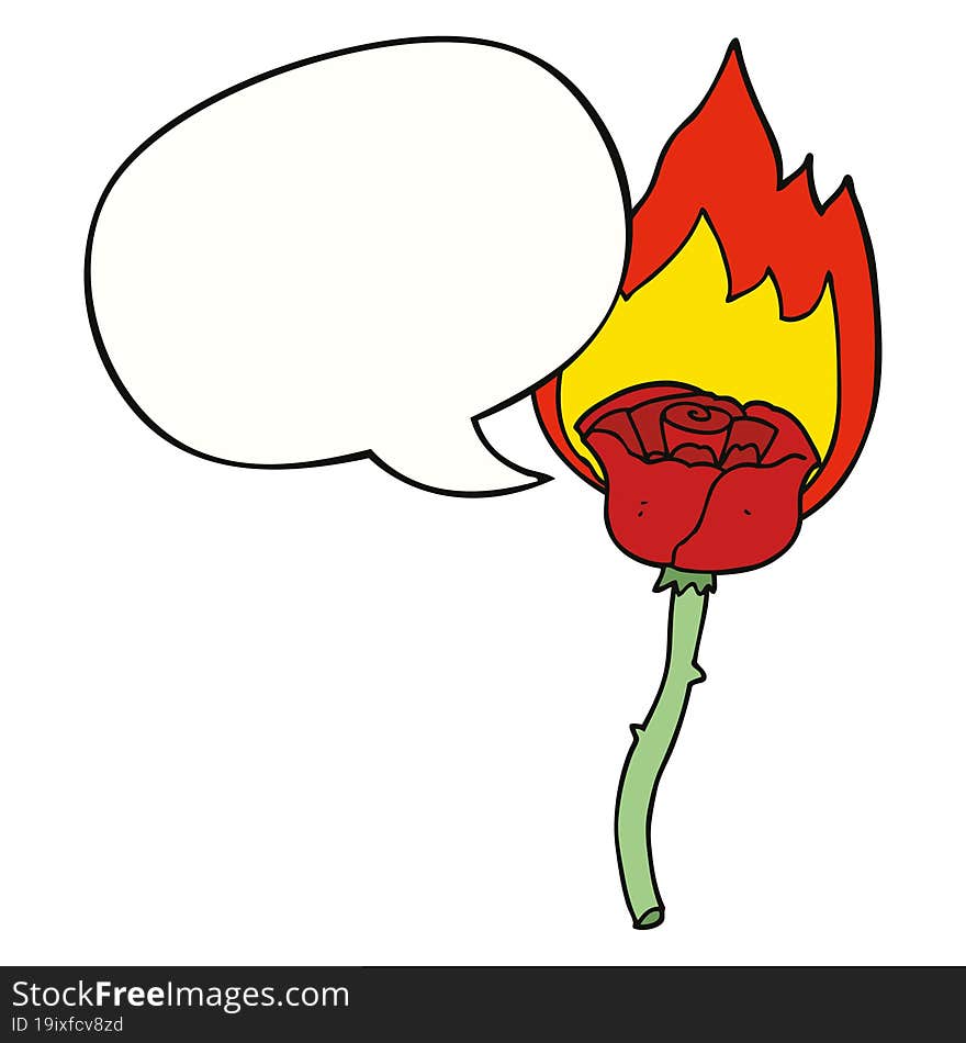 cartoon flaming rose and speech bubble