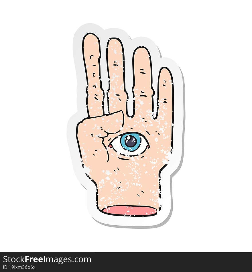 retro distressed sticker of a cartoon spooky hand with eyeball