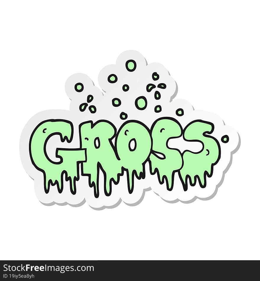 sticker of a cartoon word gross