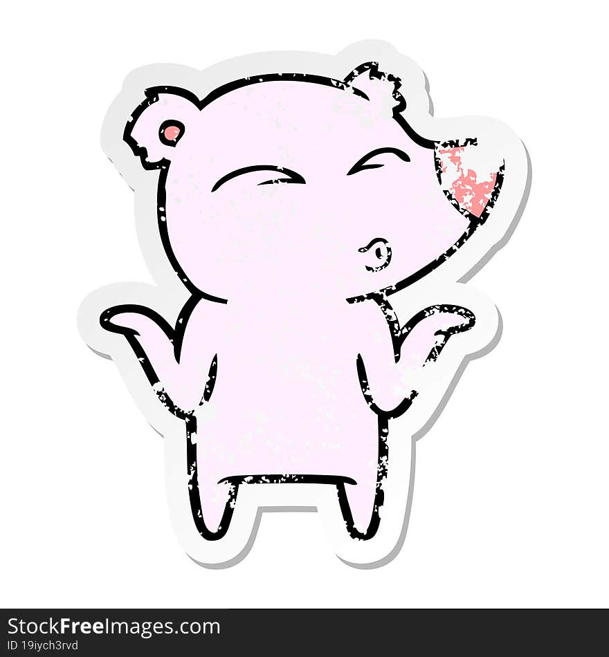 distressed sticker of a cartoon bear shrugging