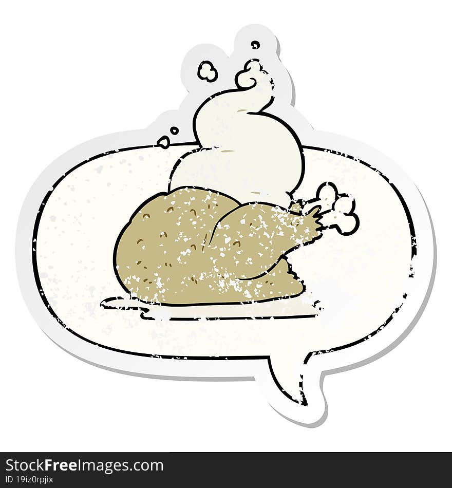 cartoon whole cooked chicken with speech bubble distressed distressed old sticker. cartoon whole cooked chicken with speech bubble distressed distressed old sticker