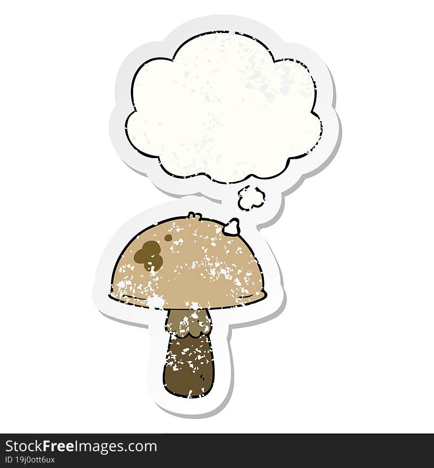 cartoon mushroom and thought bubble as a distressed worn sticker