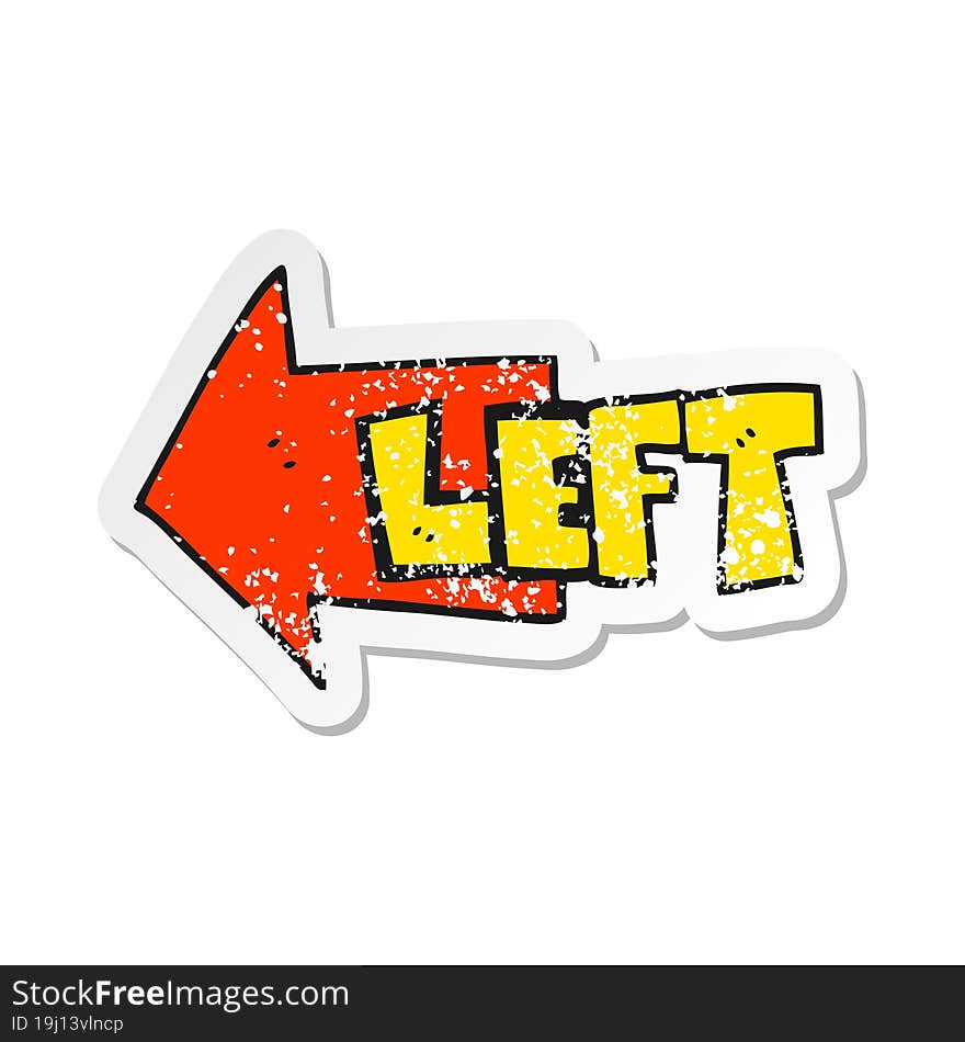 retro distressed sticker of a cartoon left symbol