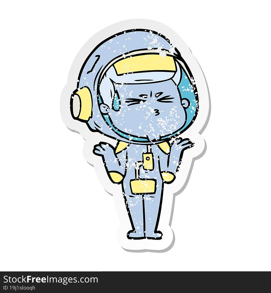 Distressed Sticker Of A Cartoon Stressed Astronaut