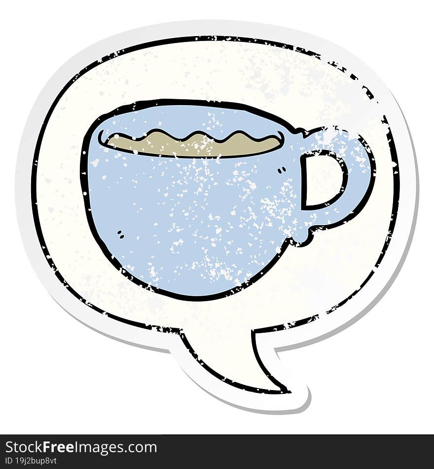 cartoon coffee cup and speech bubble distressed sticker