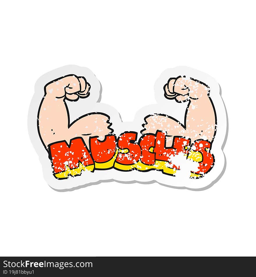 retro distressed sticker of a cartoon muscles symbol