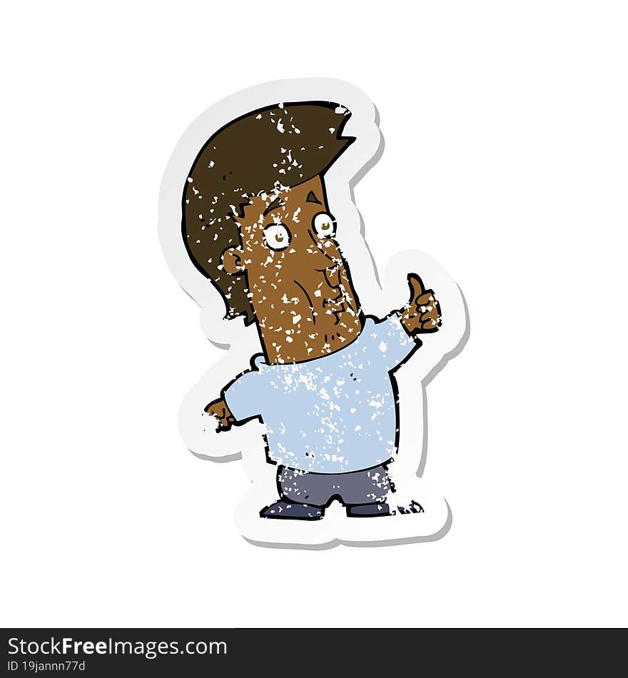 retro distressed sticker of a cartoon man giving thumbs up sign