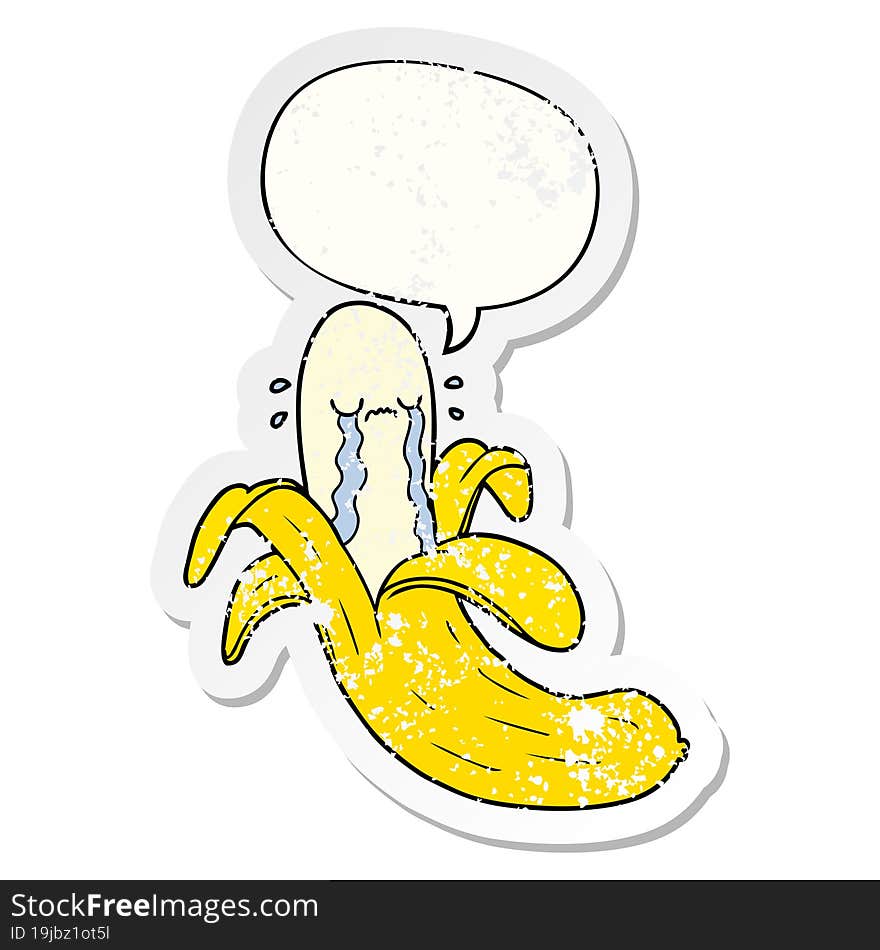 cartoon crying banana with speech bubble distressed distressed old sticker. cartoon crying banana with speech bubble distressed distressed old sticker