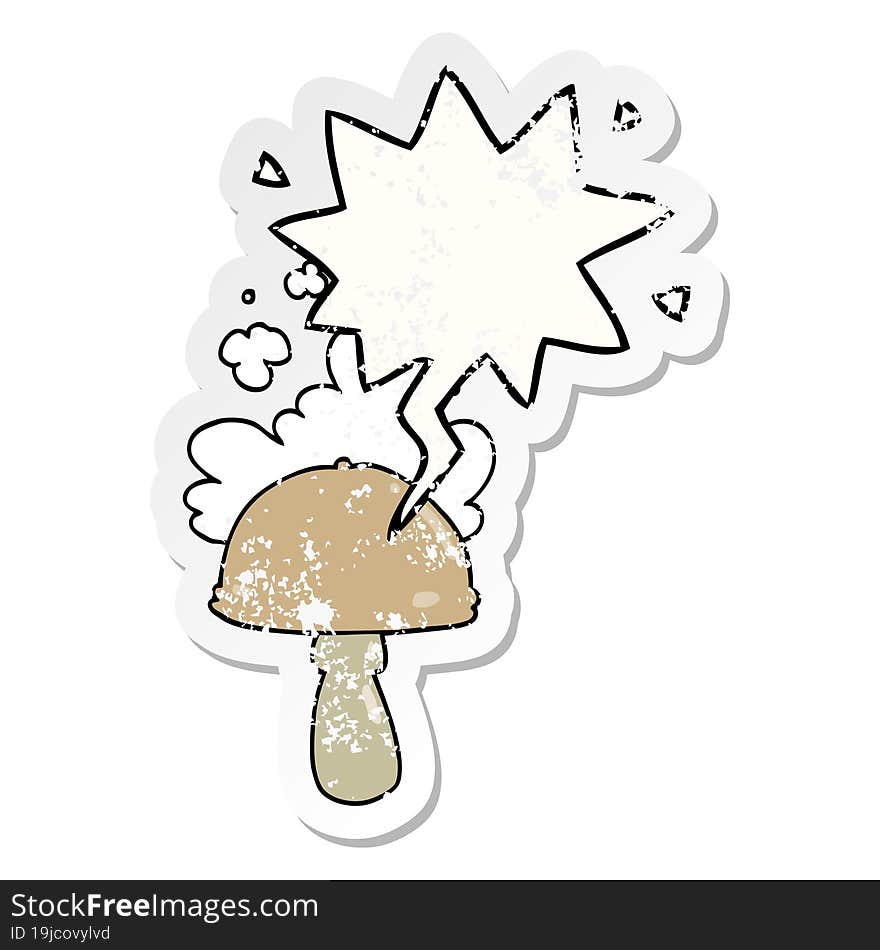 cartoon mushroom with spore cloud with speech bubble distressed distressed old sticker. cartoon mushroom with spore cloud with speech bubble distressed distressed old sticker