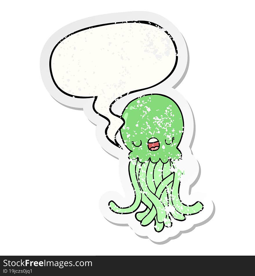 cartoon jellyfish with speech bubble distressed distressed old sticker. cartoon jellyfish with speech bubble distressed distressed old sticker