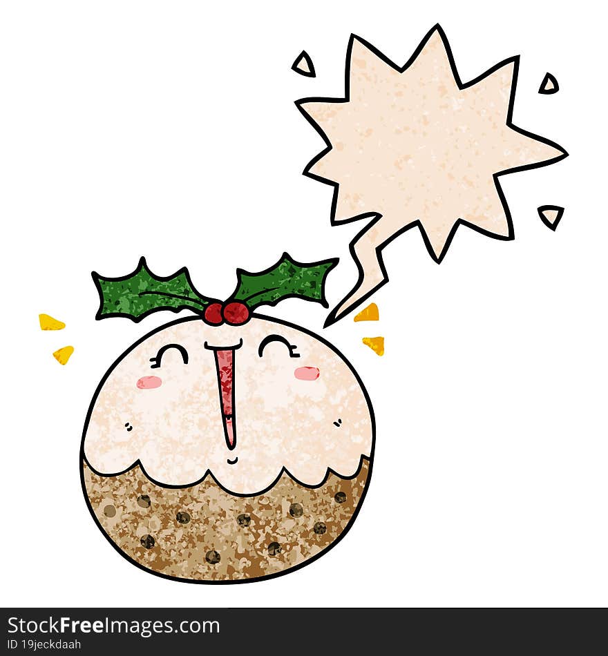 Cute Cartoon Christmas Pudding And Speech Bubble In Retro Texture Style