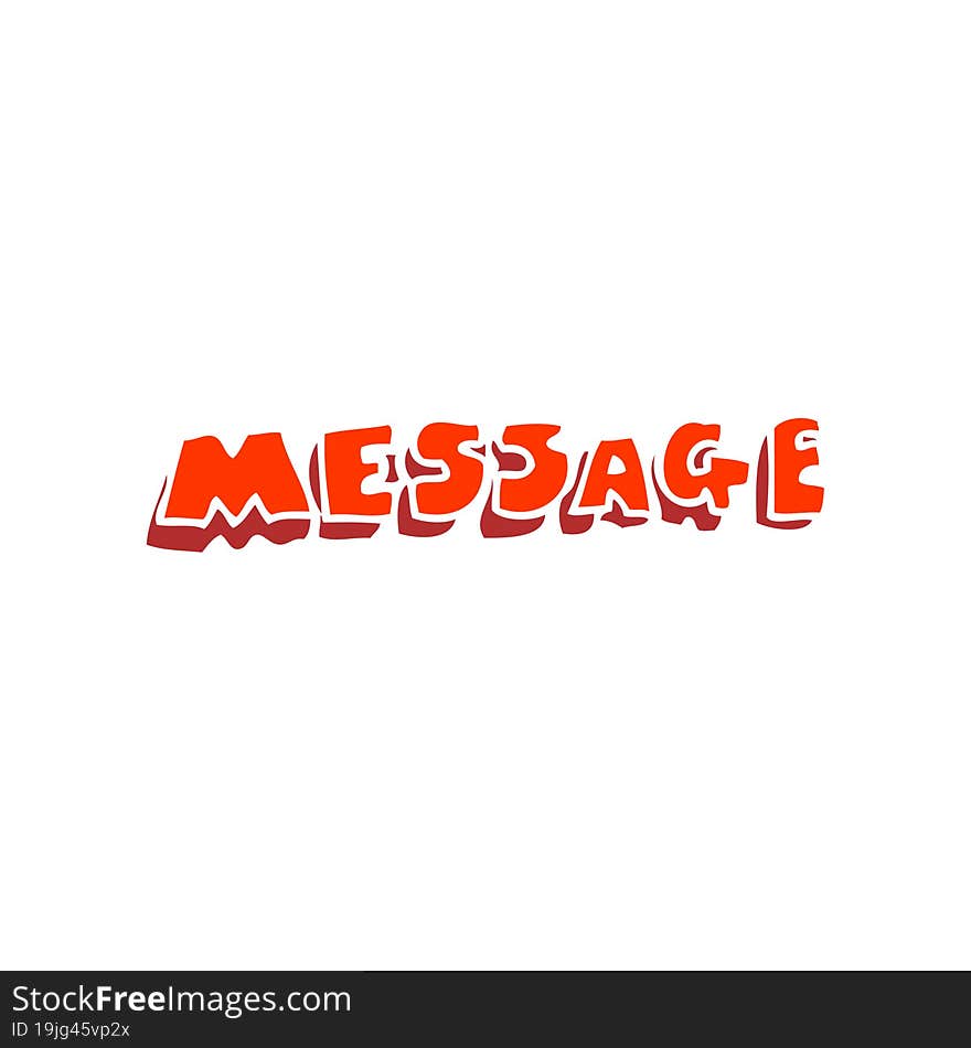 Flat Color Illustration Of A Cartoon Message Text