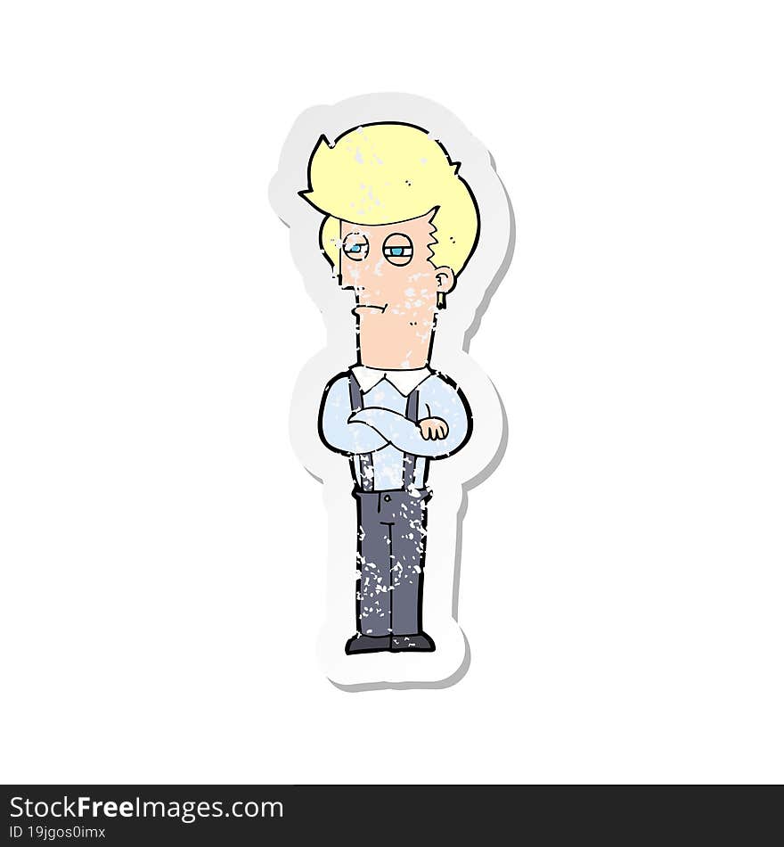 retro distressed sticker of a cartoon annoyed man