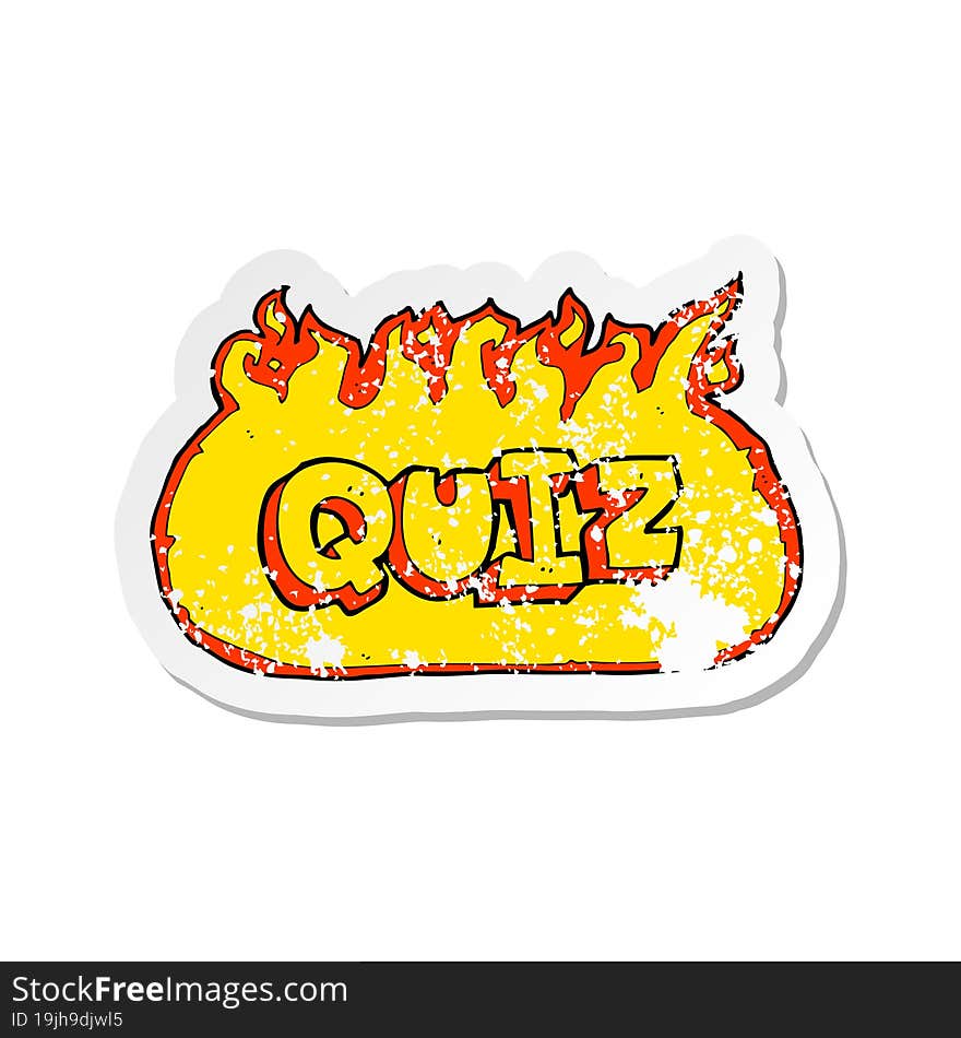 retro distressed sticker of a quiz sign cartoon