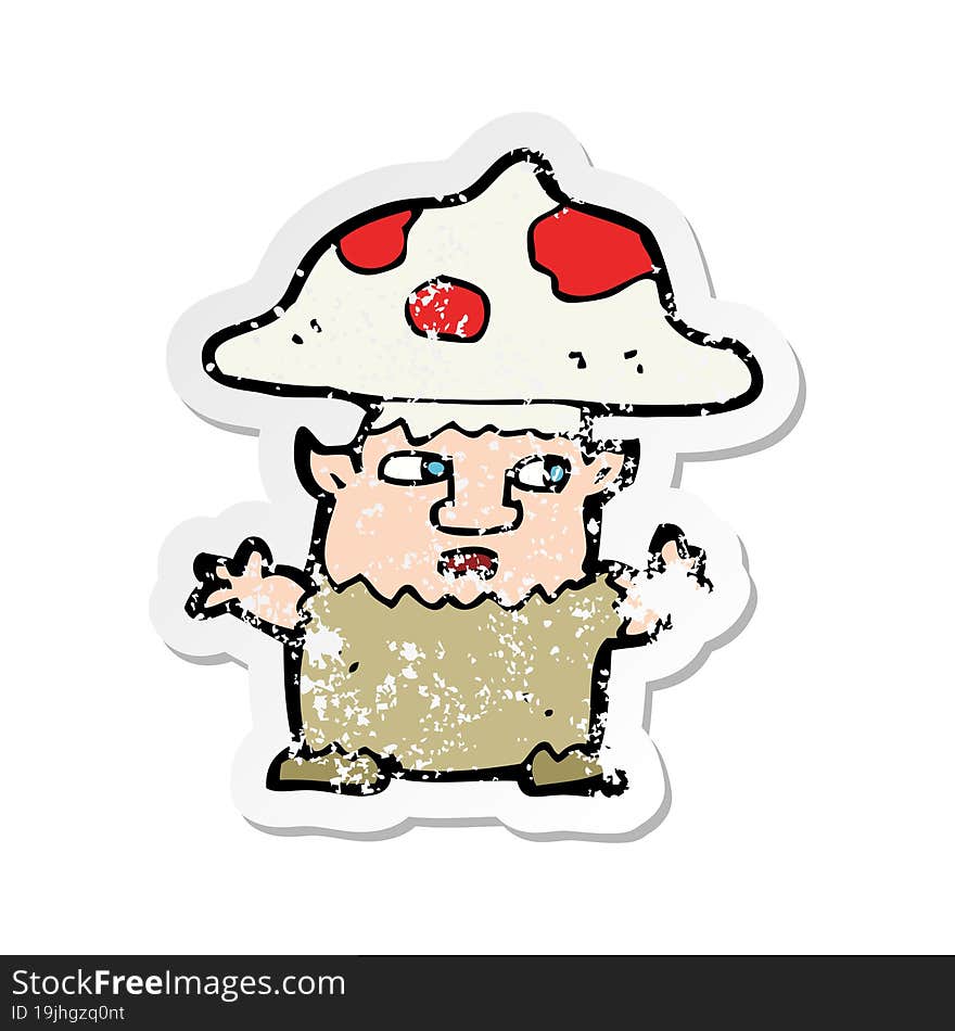 retro distressed sticker of a cartoon little mushroom man