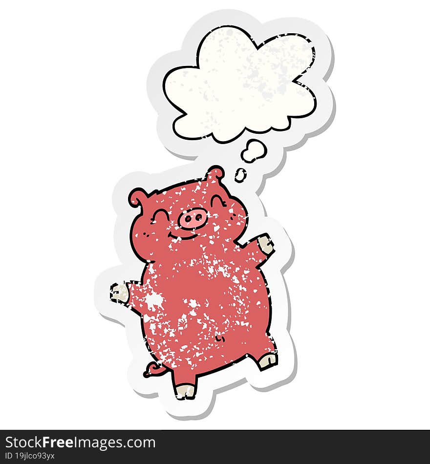 cartoon pig and thought bubble as a distressed worn sticker