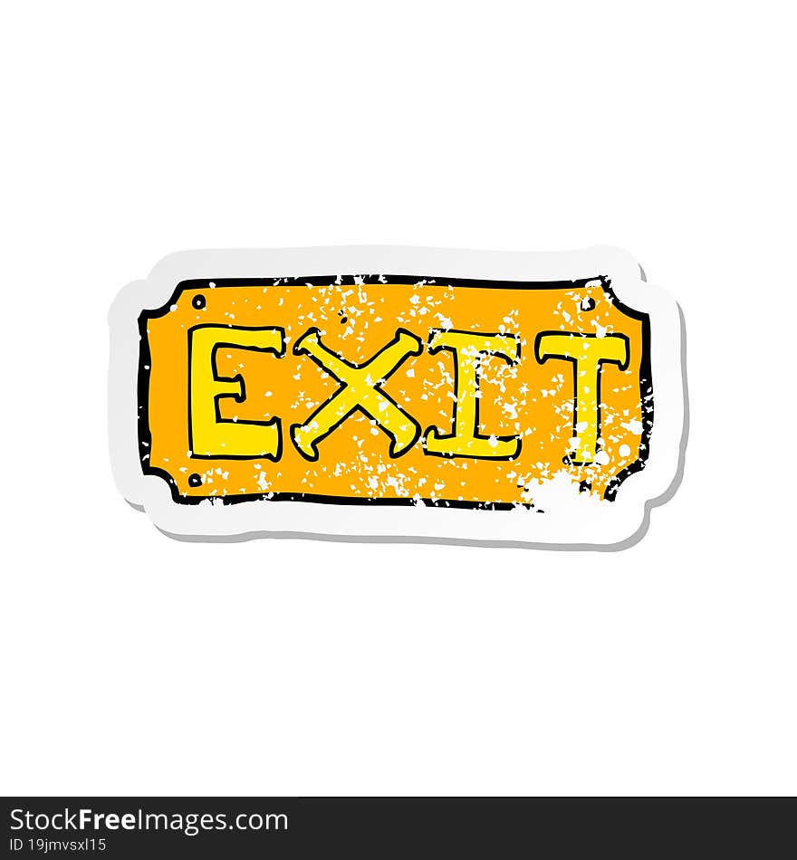 Retro Distressed Sticker Of A Cartoon Exit Sign