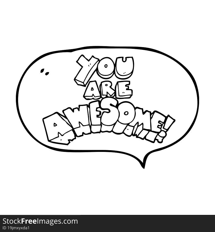 you are awesome freehand drawn speech bubble cartoon sign. you are awesome freehand drawn speech bubble cartoon sign