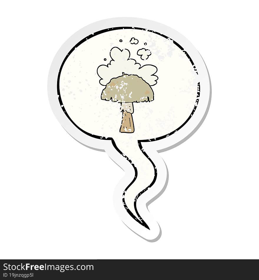 cartoon mushroom and spore cloud and speech bubble distressed sticker