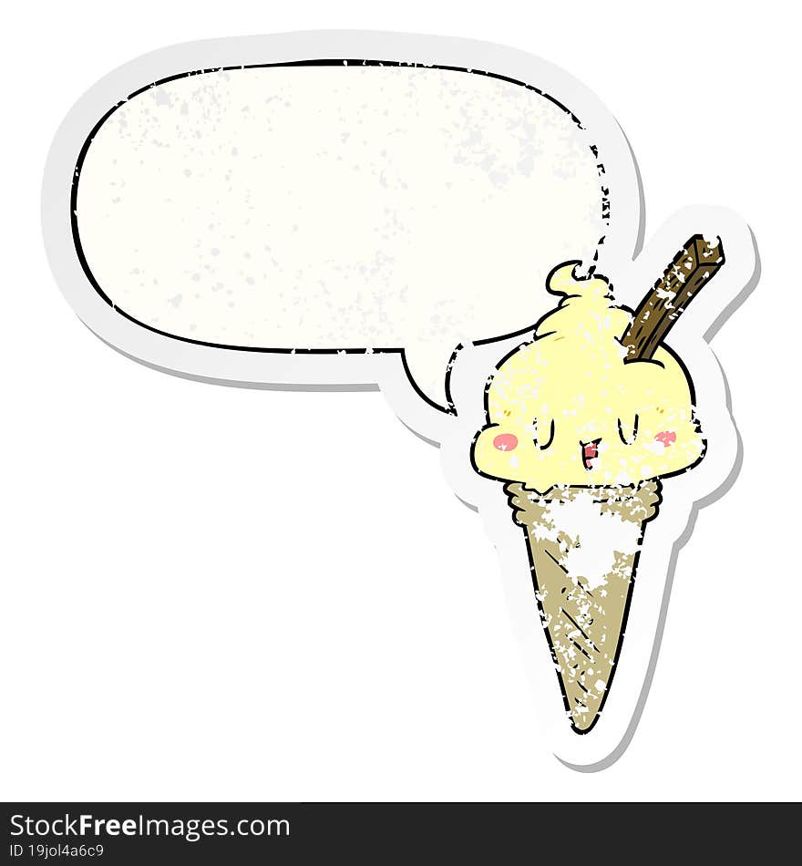 cute cartoon ice cream and speech bubble distressed sticker