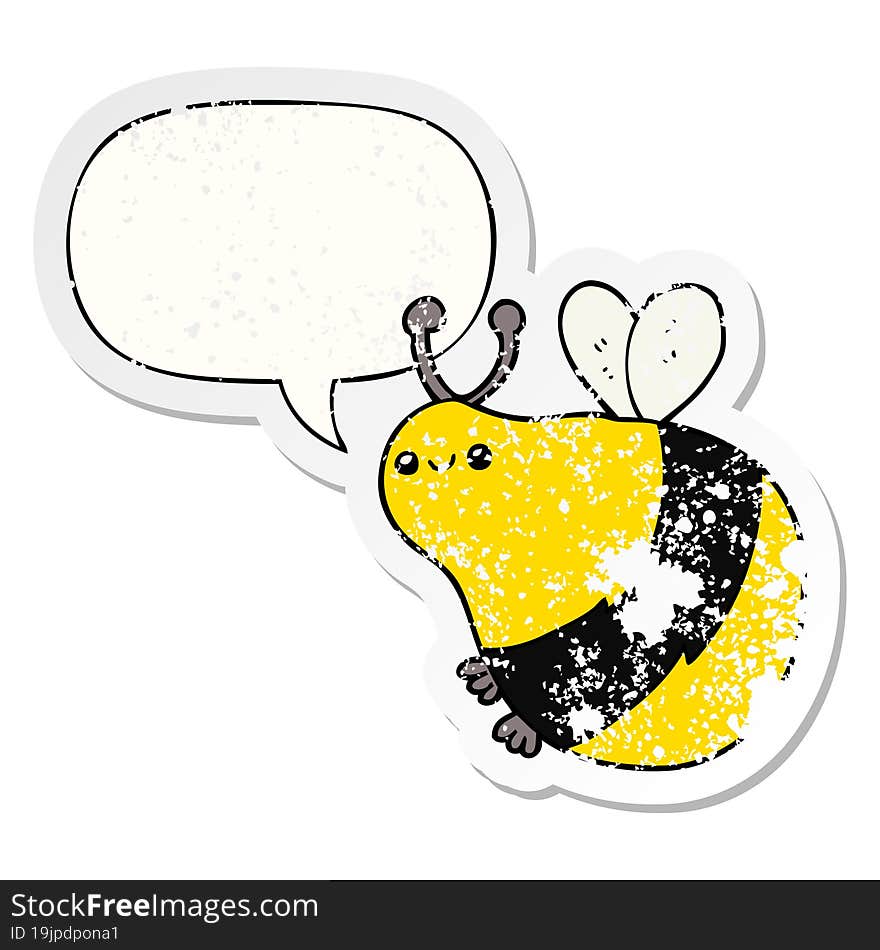 cartoon bee with speech bubble distressed distressed old sticker. cartoon bee with speech bubble distressed distressed old sticker