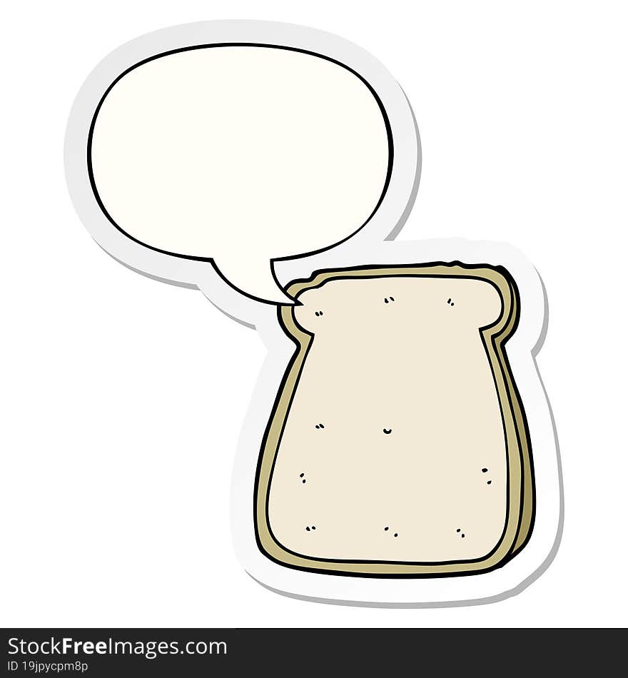 Cartoon Slice Of Bread And Speech Bubble Sticker