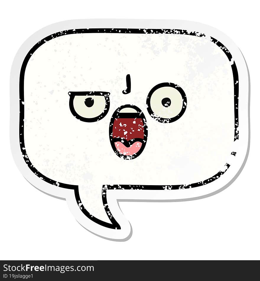 distressed sticker of a cute cartoon speech bubble