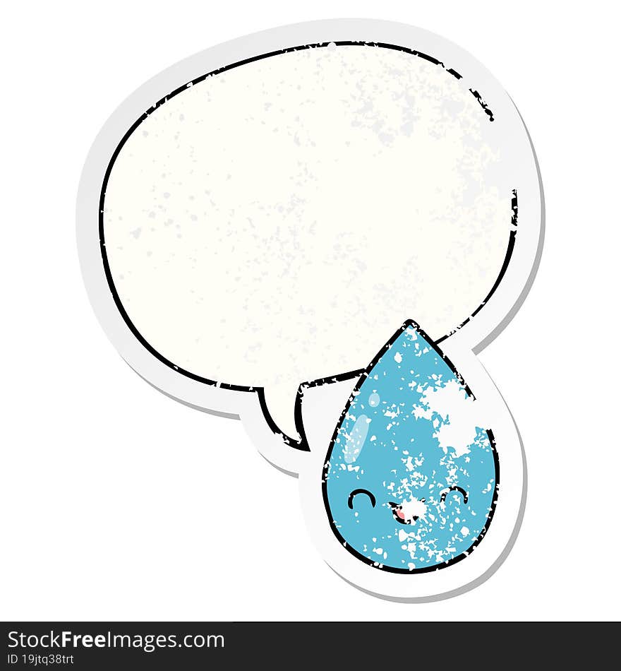 cartoon cute raindrop with speech bubble distressed distressed old sticker. cartoon cute raindrop with speech bubble distressed distressed old sticker