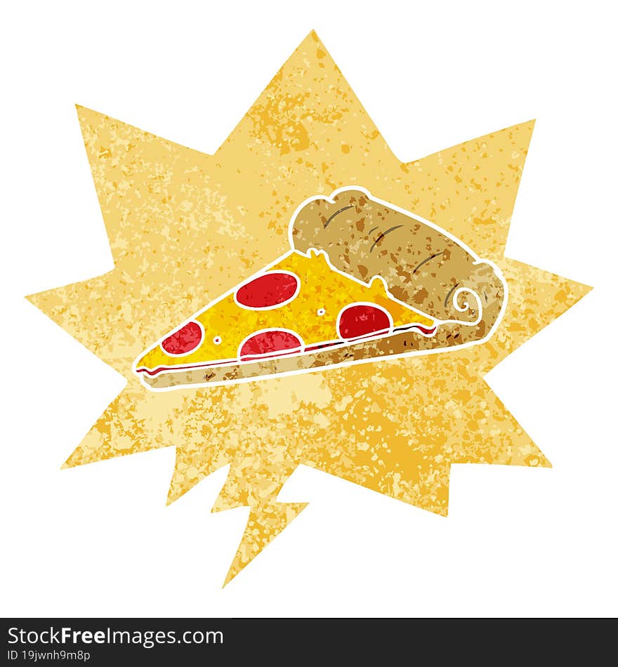 Cartoon Pizza Slice And Speech Bubble In Retro Textured Style