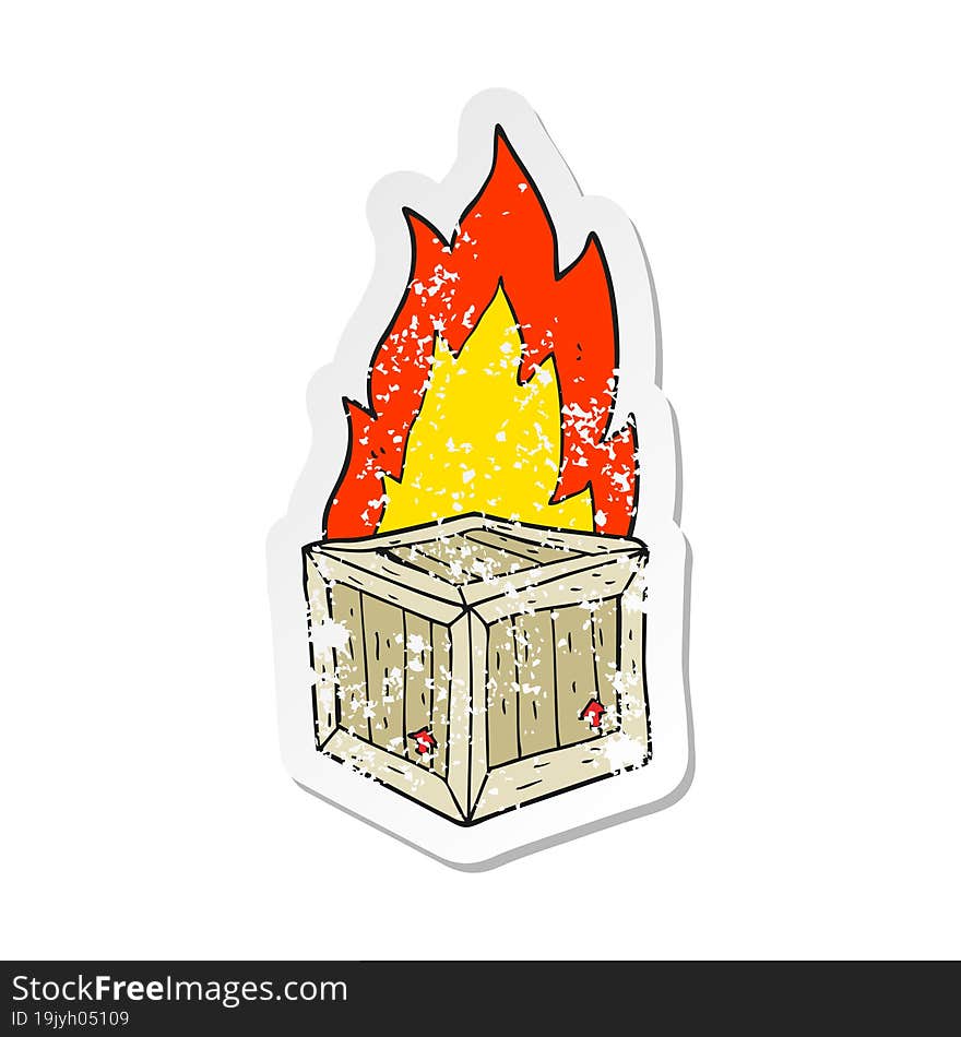 Retro Distressed Sticker Of A Cartoon Burning Crate