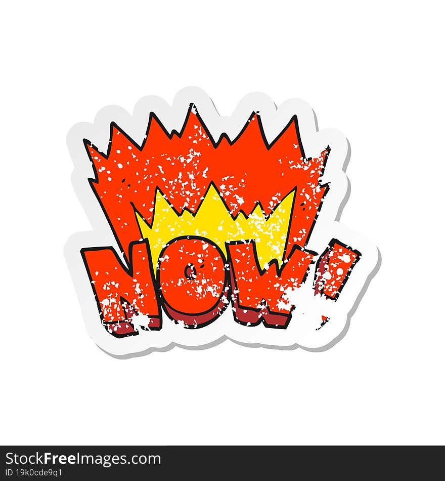 retro distressed sticker of a cartoon now symbol