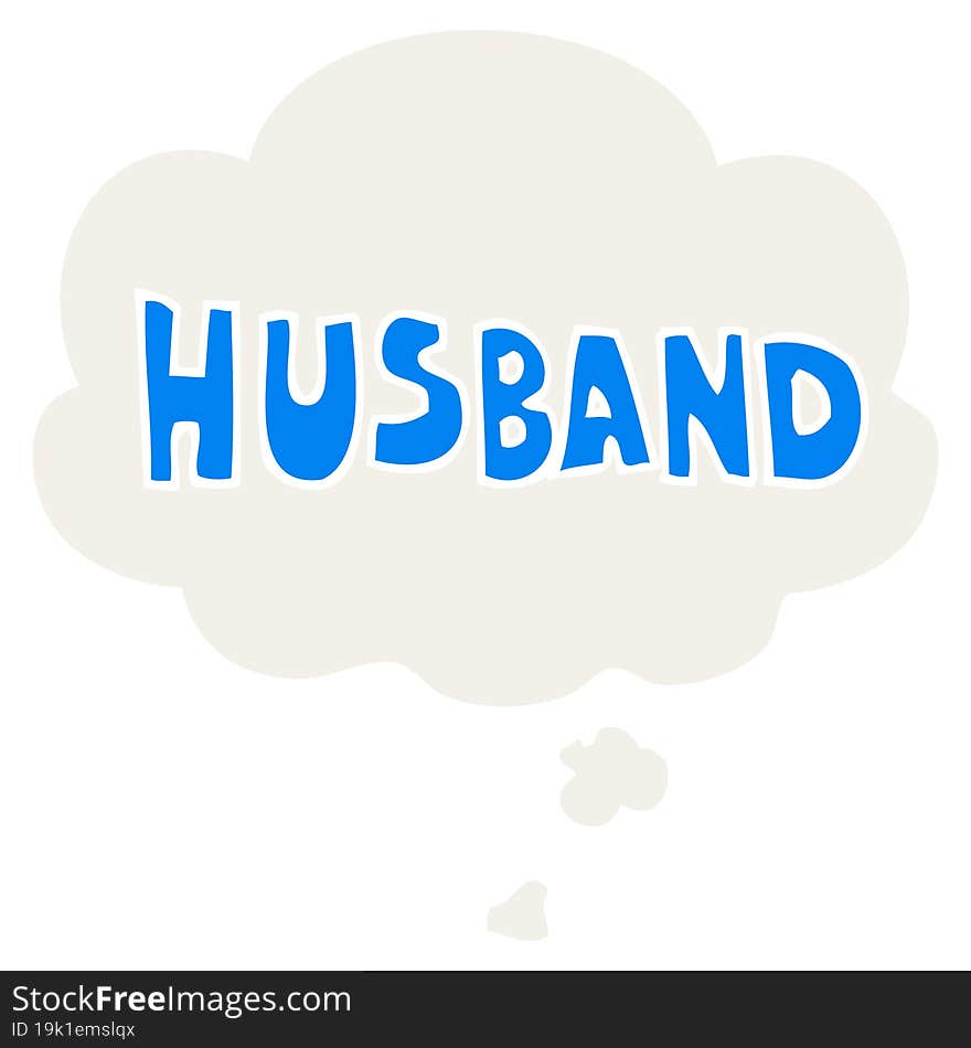 cartoon word husband and thought bubble in retro style