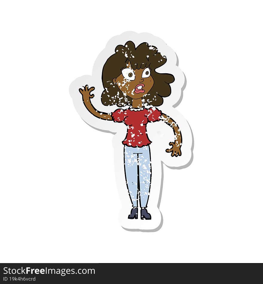 retro distressed sticker of a cartoon worried woman waving