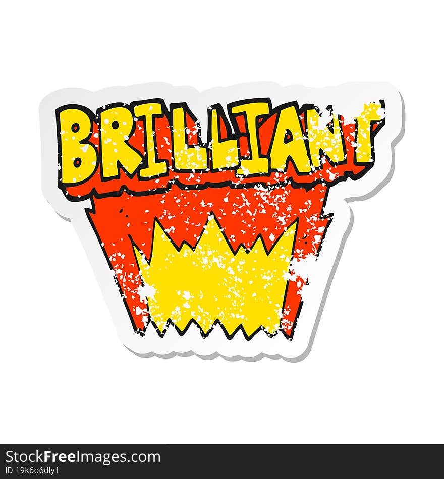 retro distressed sticker of a brilliant cartoon word