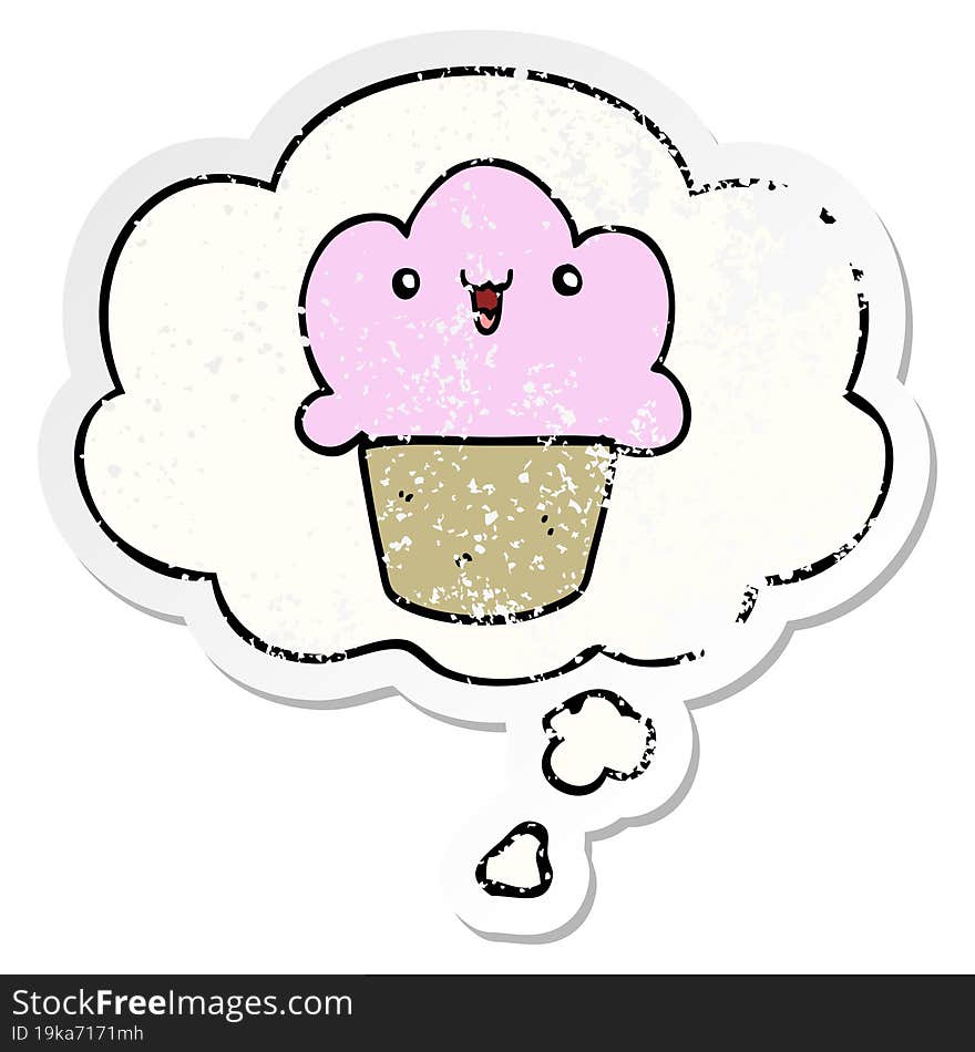 cartoon cupcake with face with thought bubble as a distressed worn sticker