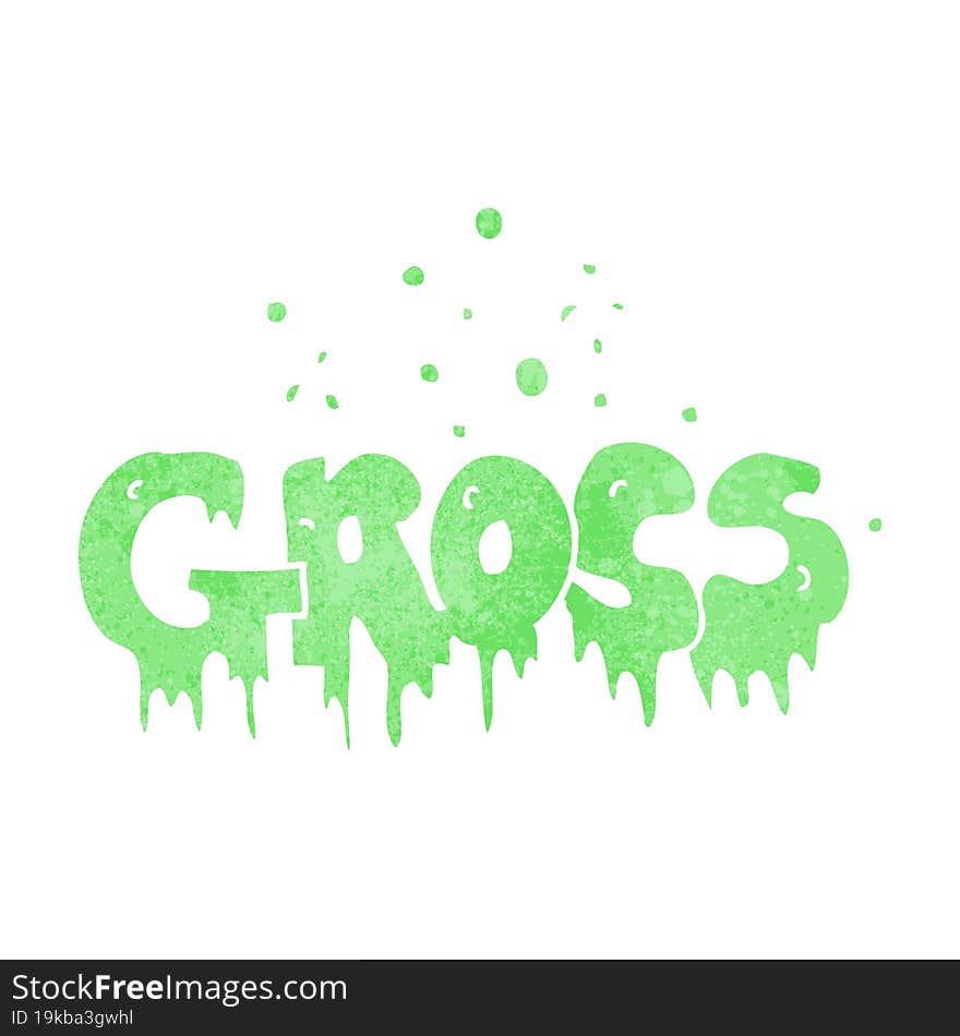 freehand retro cartoon word gross