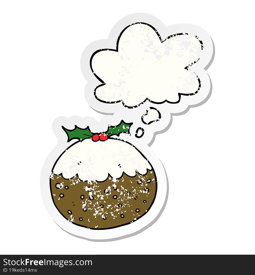 cartoon christmas pudding and thought bubble as a distressed worn sticker