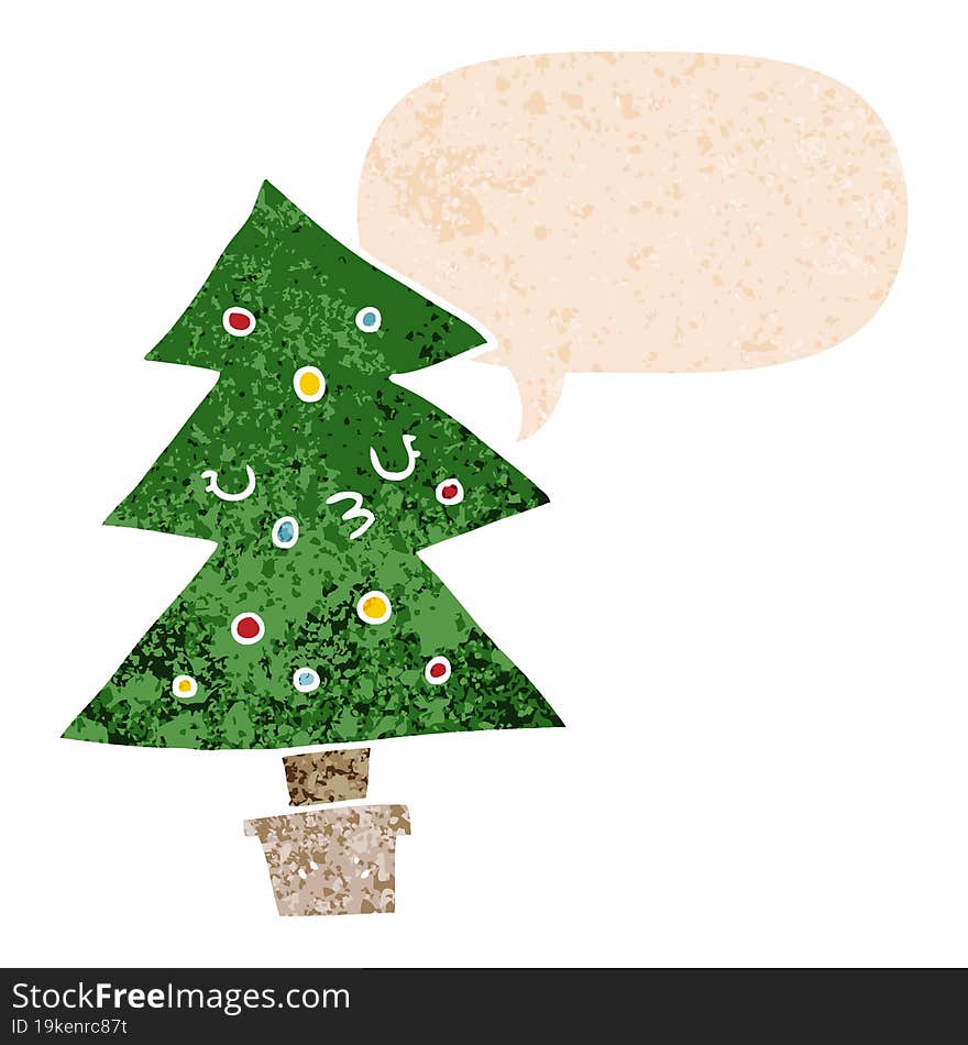 cartoon christmas tree with speech bubble in grunge distressed retro textured style. cartoon christmas tree with speech bubble in grunge distressed retro textured style