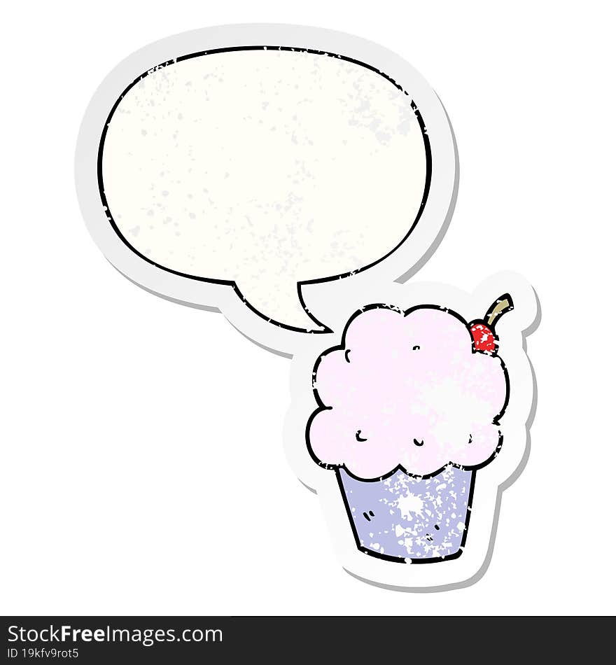 cartoon cupcake with speech bubble distressed distressed old sticker. cartoon cupcake with speech bubble distressed distressed old sticker