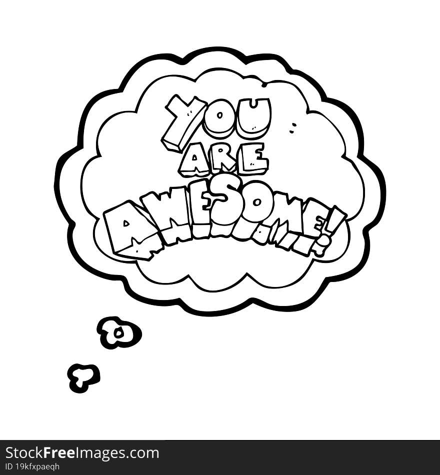 you are awesome thought bubble cartoon sign