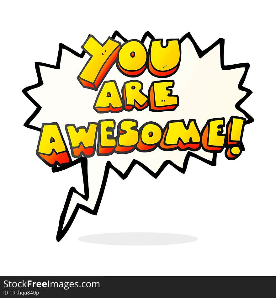 Speech Bubble Cartoon You Are Awesome Text