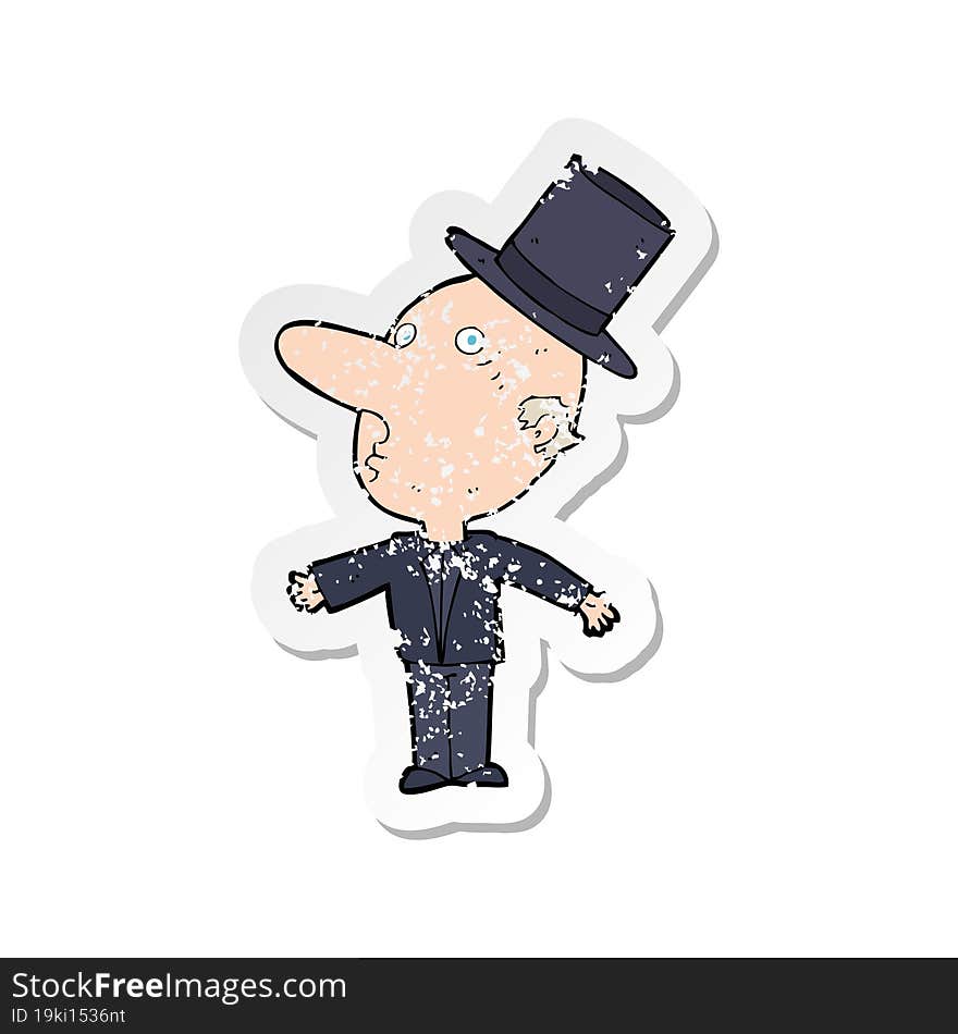 retro distressed sticker of a cartoon man wearing top hat