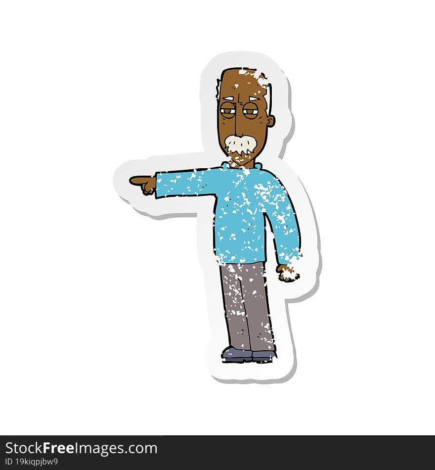 retro distressed sticker of a cartoon old man gesturing Get Out