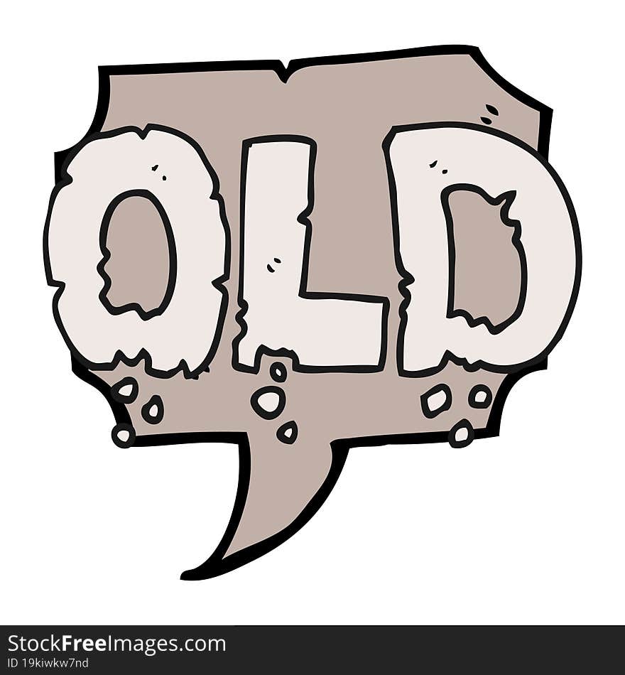 Speech Bubble Cartoon Word Old