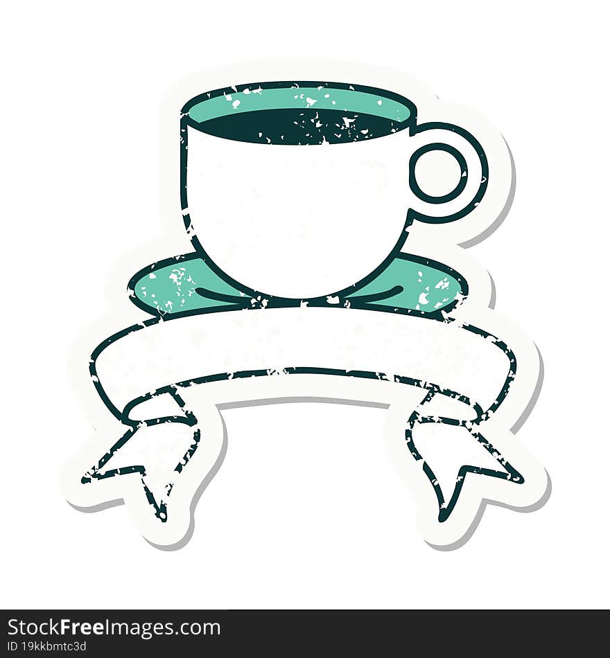 grunge sticker with banner of a cup of coffee