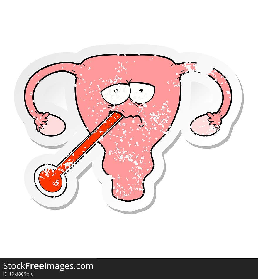 distressed sticker of a cartoon poorly uterus