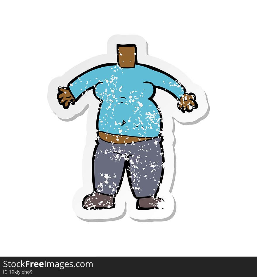 Retro Distressed Sticker Of A Cartoon Body