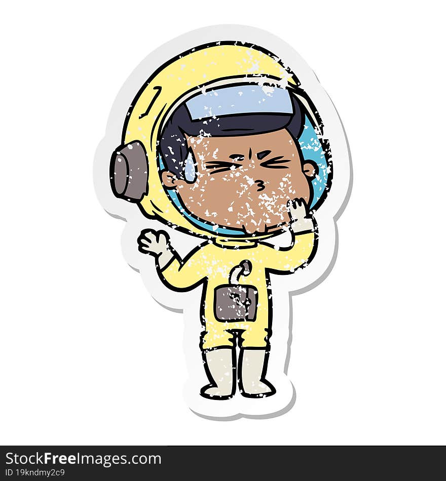 distressed sticker of a cartoon stressed astronaut